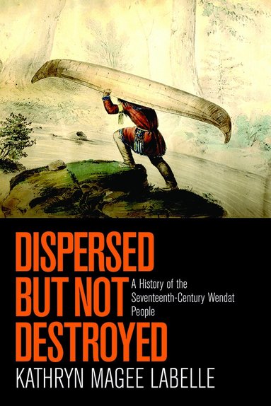 Kathryn Magee Labelle - Dispersed but not Destroyed, Häftad
