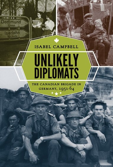 Isabel Campbell - Unlikely Diplomats, Inbunden