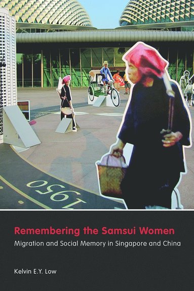 bokomslag Remembering the Samsui Women