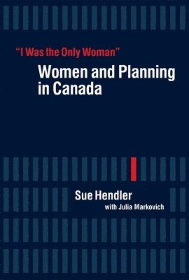 Sue Hendler - "I Was the Only Woman", Inbunden