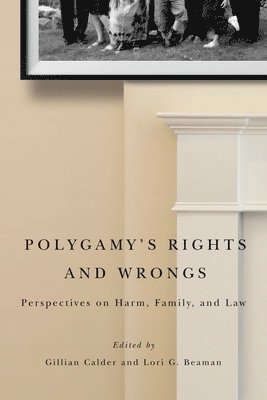 bokomslag Polygamys Rights and Wrongs