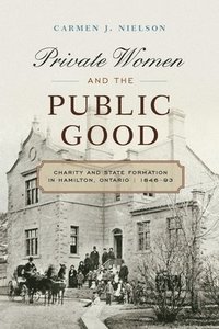 bokomslag Private Women and the Public Good