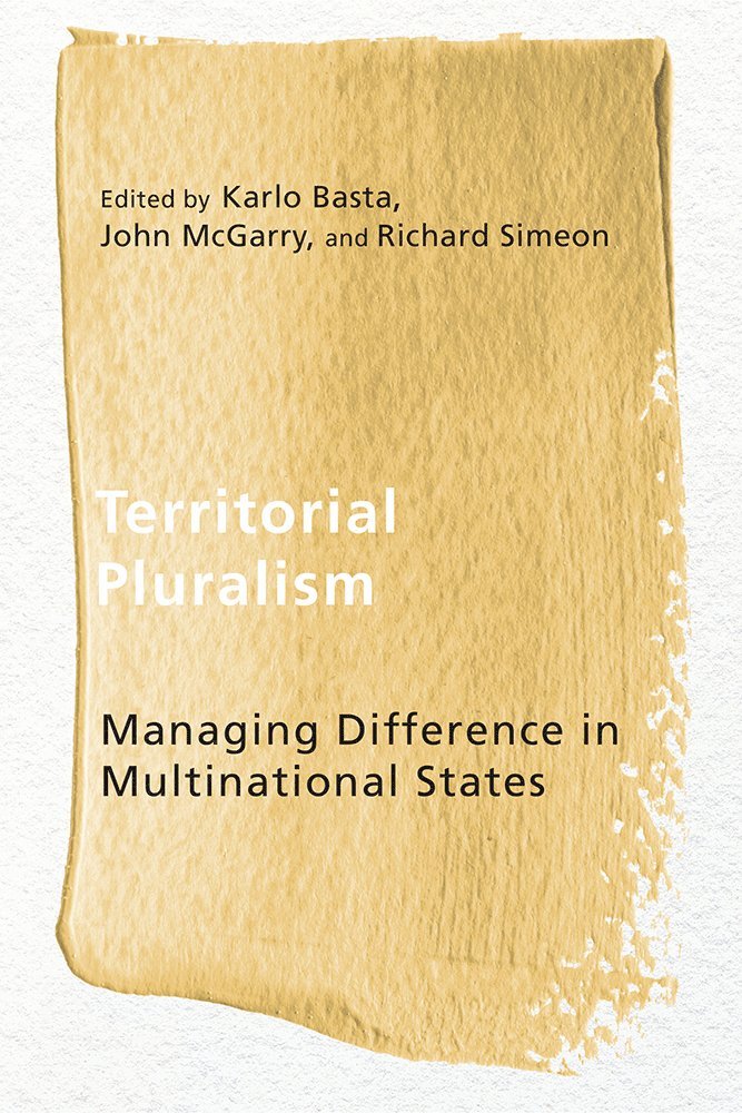 Karlo Basta, John McGarry, Richard Simeon - Territorial Pluralism, Häftad