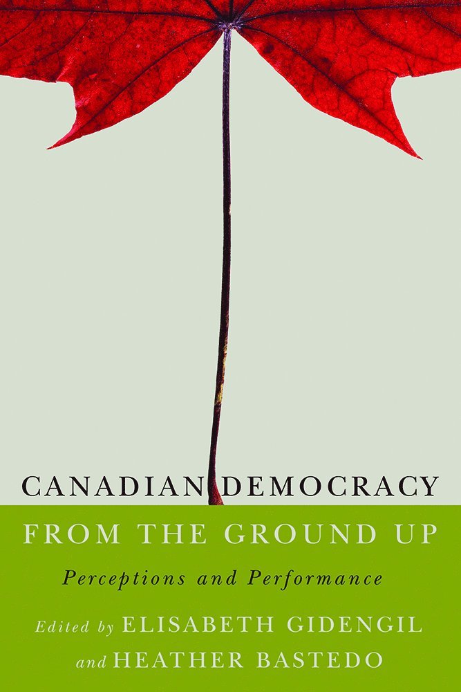 Canadian Democracy from the Ground Up 1