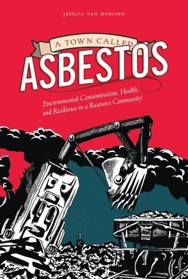 A Town Called Asbestos 1