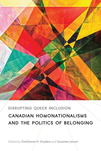 OmiSoore H. Dryden, Suzanne Lenon - Disrupting Queer Inclusion, Inbunden