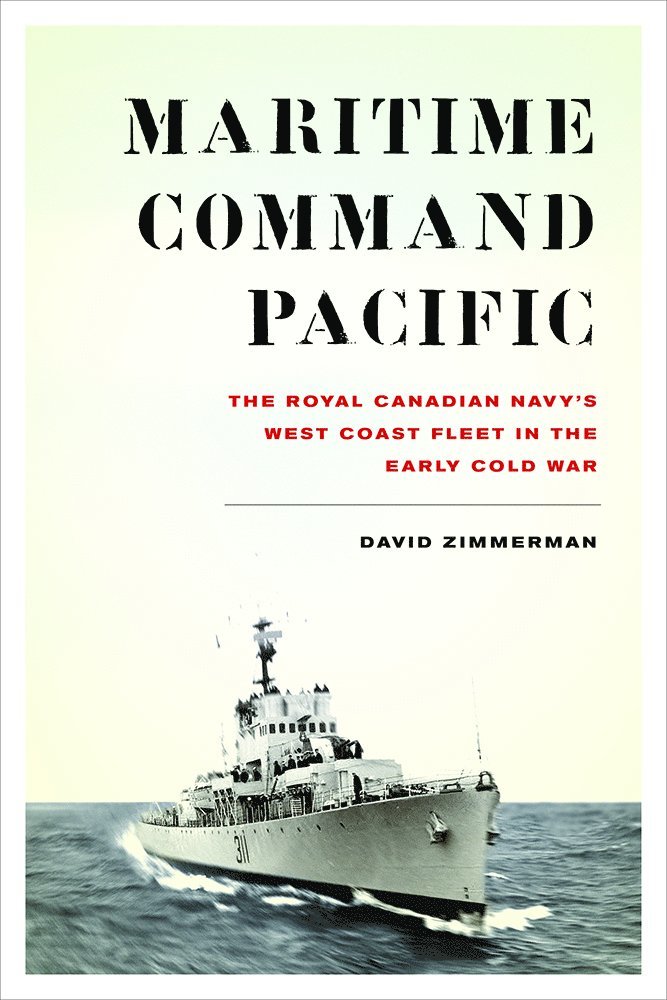 David Zimmerman - Maritime Command Pacific, Inbunden