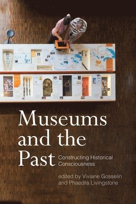 Museums and the Past 1