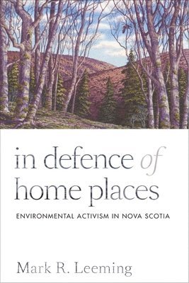 Mark R. Leeming - In Defence of Home Places, Häftad