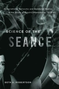 bokomslag Science of the Seance