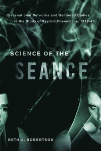 bokomslag Science of the Seance