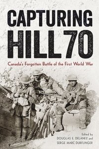 bokomslag Capturing Hill 70