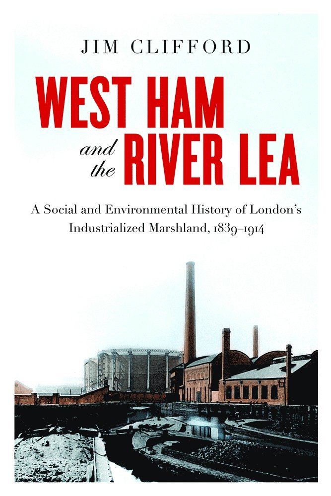 West Ham and the River Lea 1