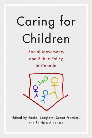 Rachel Langford, Susan Prentice, Patrizia Albanese - Caring for Children, Inbunden