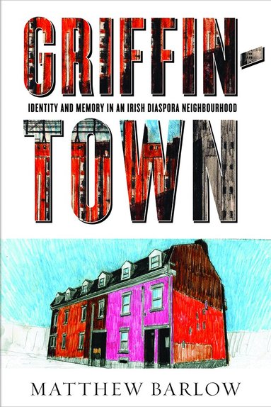 Matthew Barlow - Griffintown, Häftad