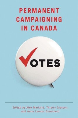 Permanent Campaigning in Canada 1