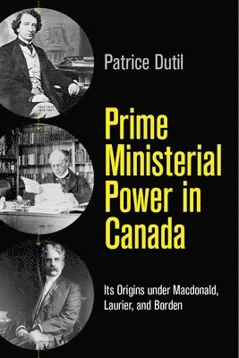 Prime Ministerial Power in Canada 1