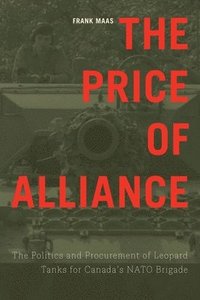 bokomslag The Price of Alliance