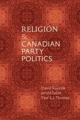 Religion and Canadian Party Politics 1