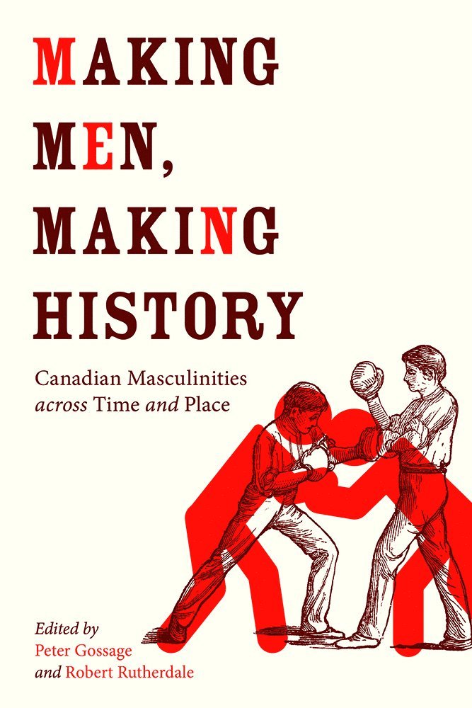 Making Men, Making History 1