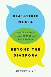 bokomslag Diasporic Media beyond the Diaspora