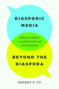 bokomslag Diasporic Media Beyond the Diaspora