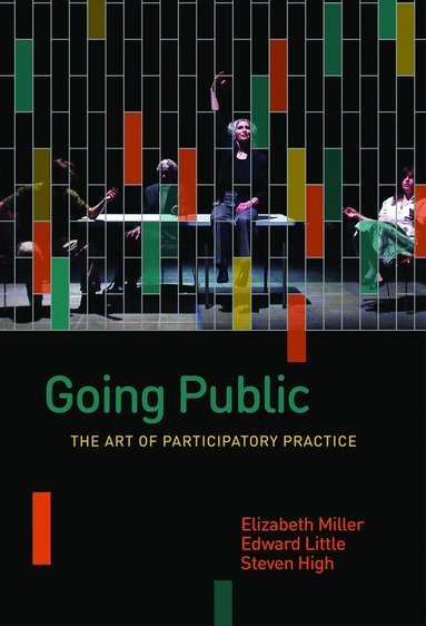 Elizabeth Miller, Edward Little, Steven High - Going Public, Häftad