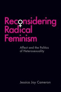 bokomslag Reconsidering Radical Feminism