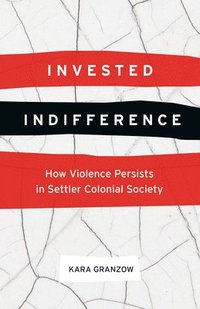 bokomslag Invested Indifference