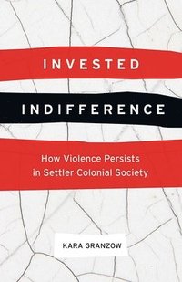 bokomslag Invested Indifference