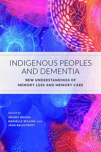 bokomslag Indigenous Peoples and Dementia