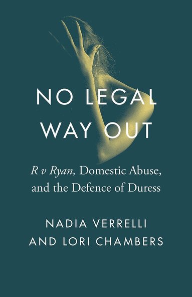 Nadia Verrelli, Lori Chambers - No Legal Way Out, Inbunden