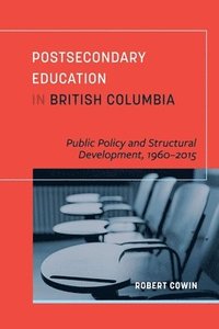 bokomslag Postsecondary Education in British Columbia