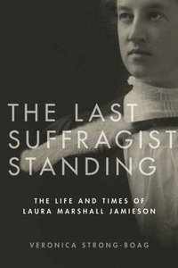 bokomslag The Last Suffragist Standing