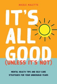 bokomslag It's All Good (Unless It's not)