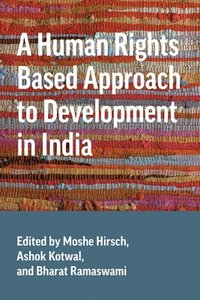 bokomslag A Human Rights Based Approach to Development in India