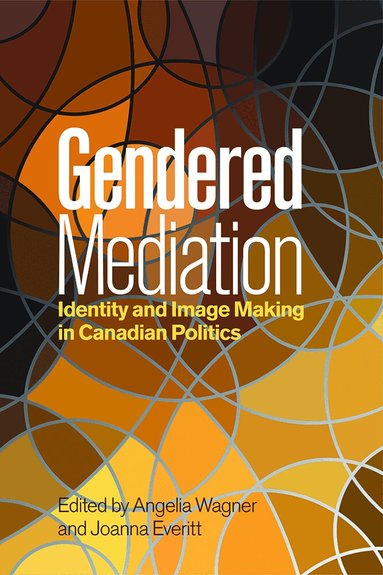 Angelia Wagner, Joanna Everitt - Gendered Mediation, Häftad