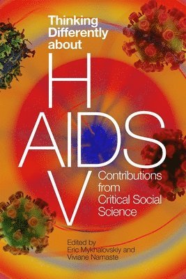 Thinking Differently about HIV/AIDS 1