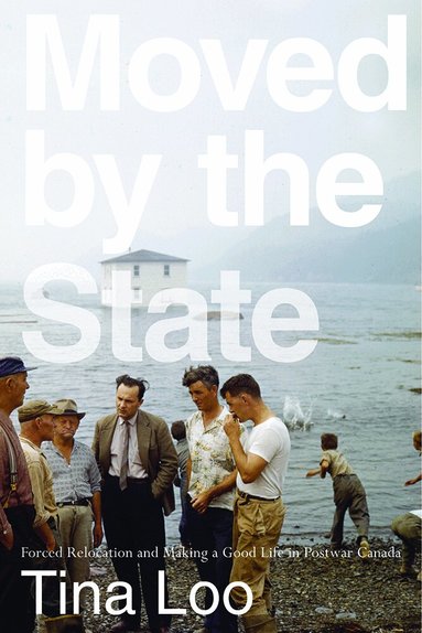 Tina Loo - Moved by the State, Inbunden