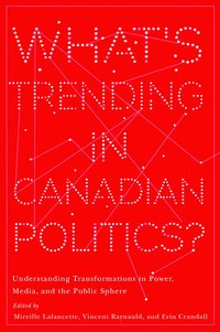 bokomslag Whats Trending in Canadian Politics?