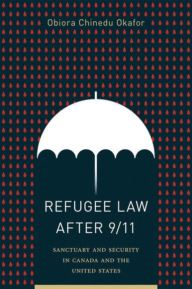 bokomslag Refugee Law after 9/11