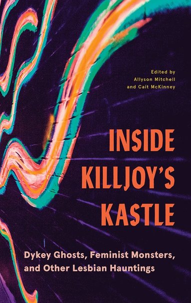 bokomslag Inside Killjoy's Kastle