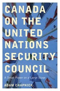 bokomslag Canada on the United Nations Security Council