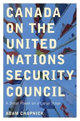 bokomslag Canada on the United Nations Security Council