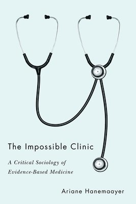 Ariane Hanemaayer - Impossible Clinic, Inbunden