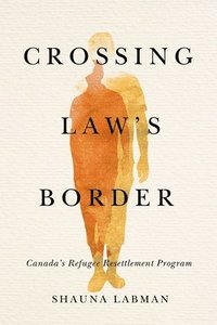 bokomslag Crossing Laws Border