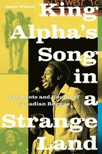 bokomslag King Alphas Song in a Strange Land