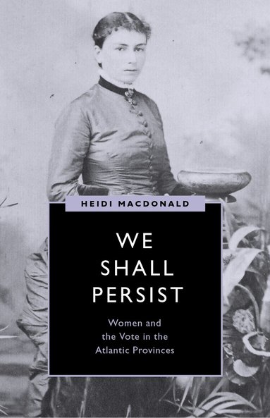 Heidi MacDonald - We Shall Persist, Inbunden