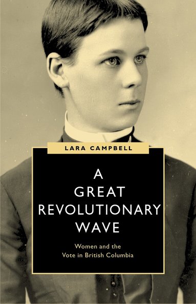 Lara Campbell - Great Revolutionary Wave, Häftad