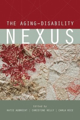 The AgingDisability Nexus 1
